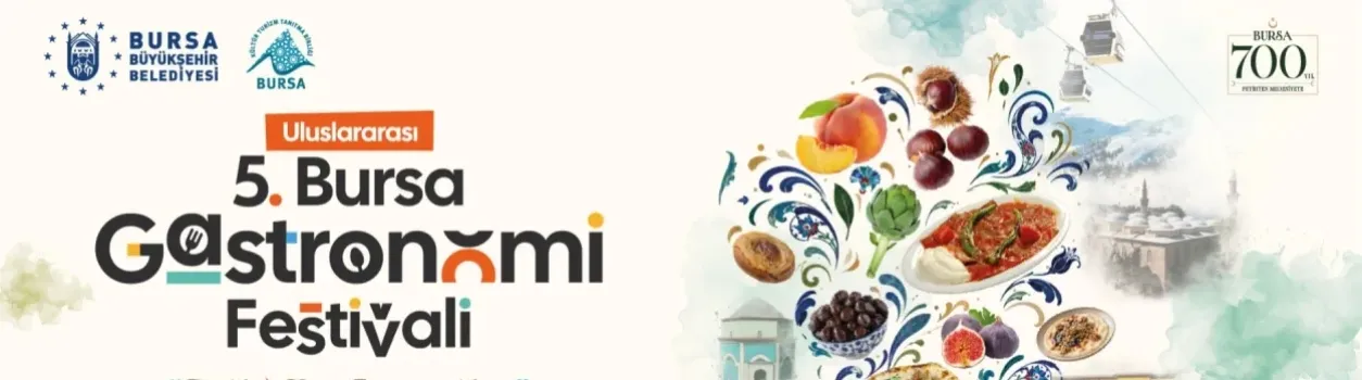 5. Uluslararası Bursa Gastronomi Festivali