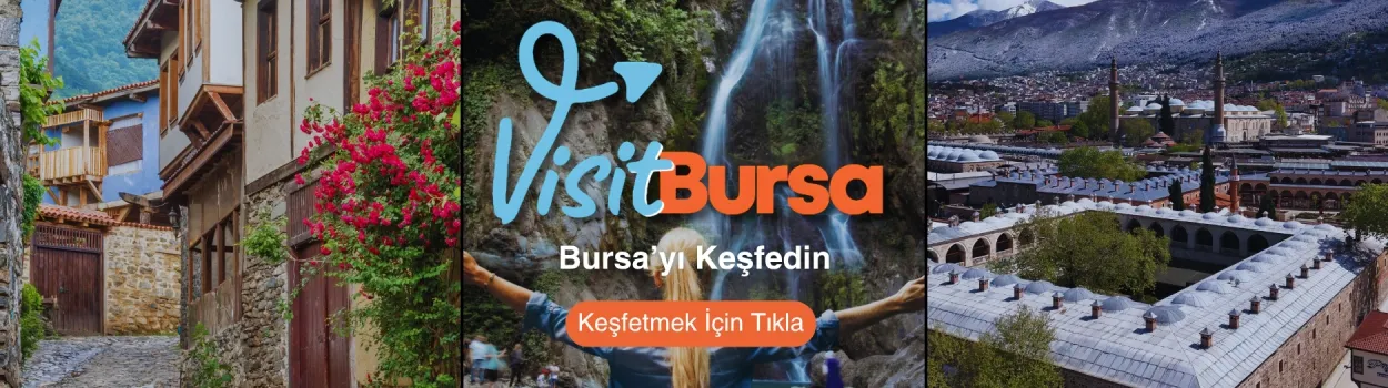 Bursa'yı Keşfet